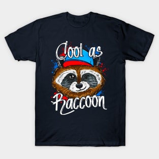 Cool as raccoon T-Shirt